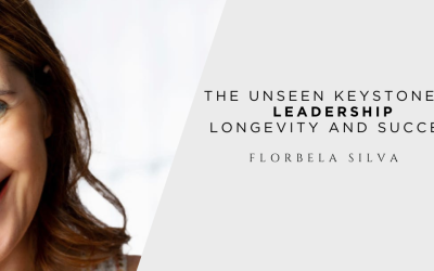 A chave invisível da longevidade e do sucesso da liderança